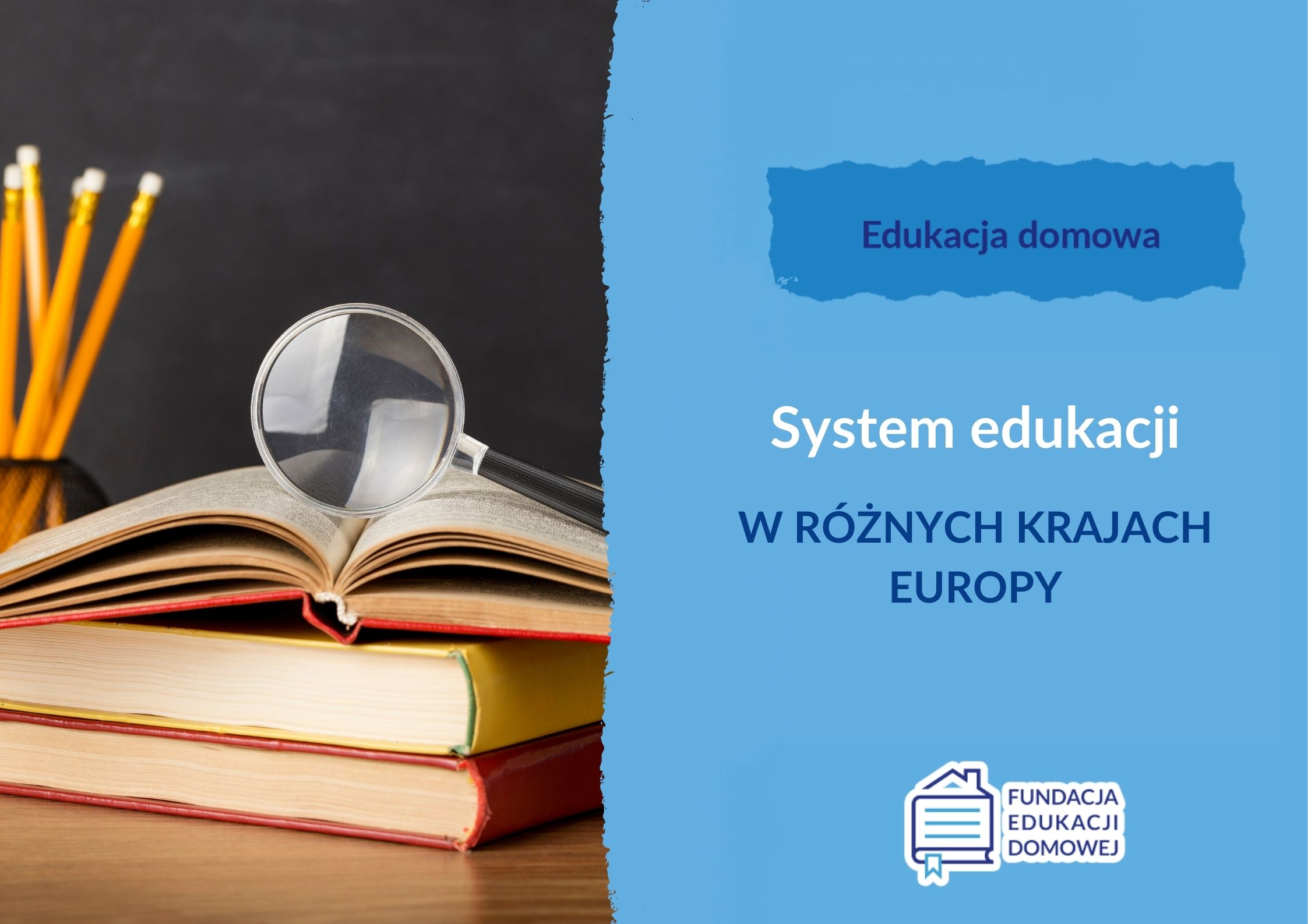 System edukacji w różnych krajach Europy 