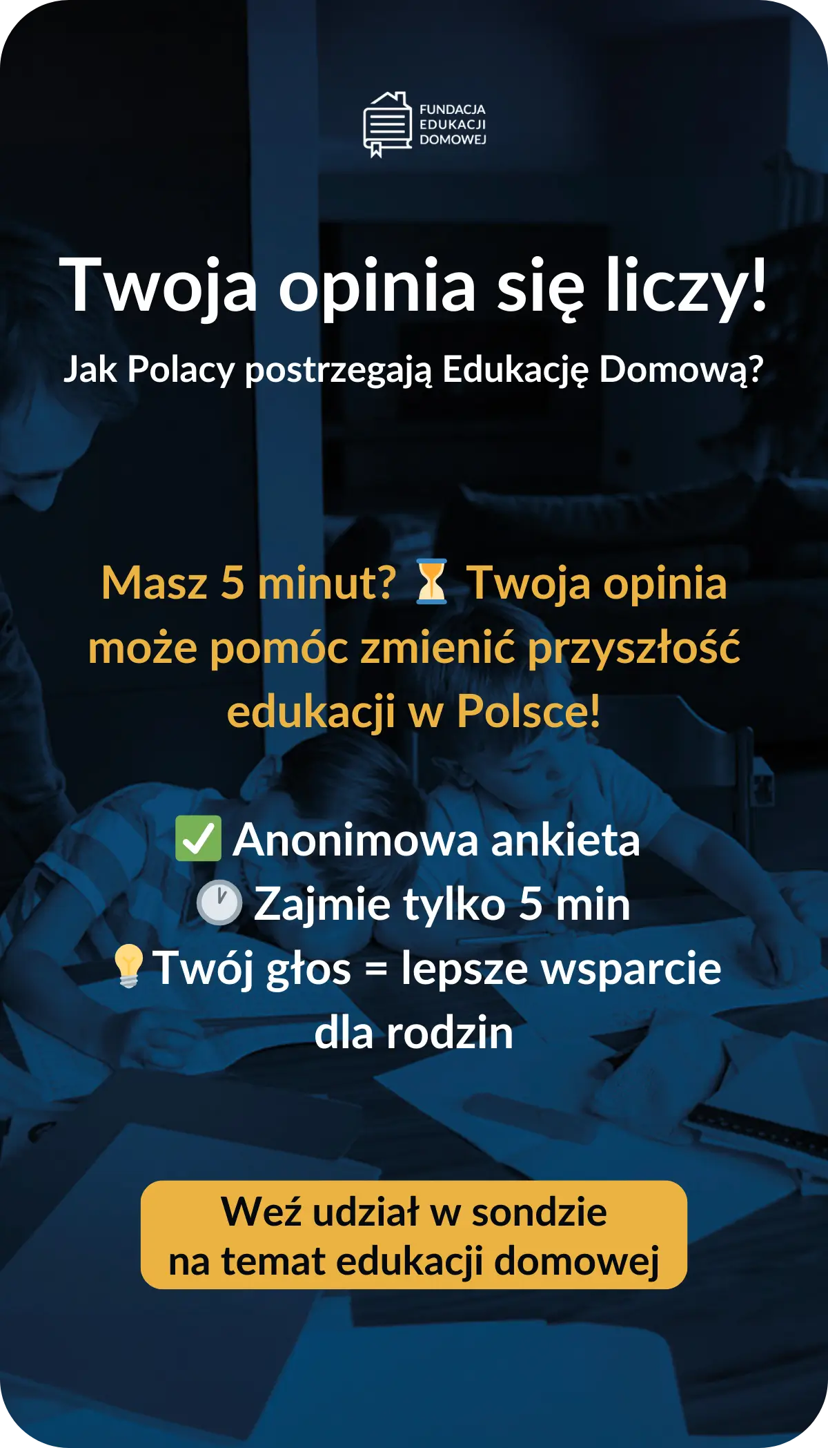 Sondaż społeczny - Jak Polacy postrzegają Edukację Domową?